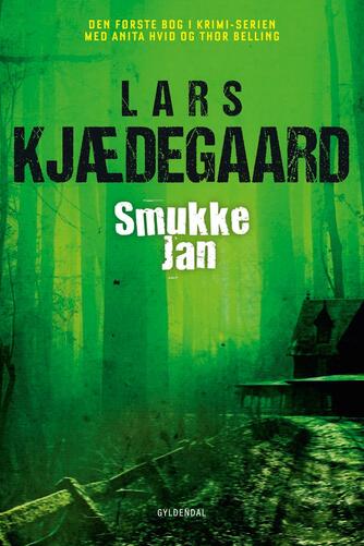 Lars Kjædegaard: Smukke-Jan