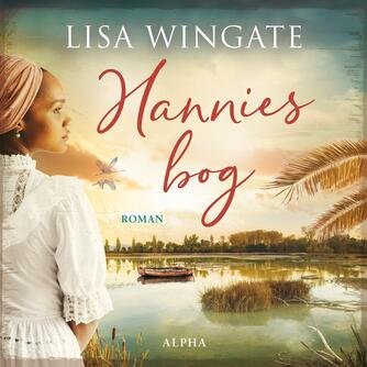 Lisa Wingate: Hannies bog : roman