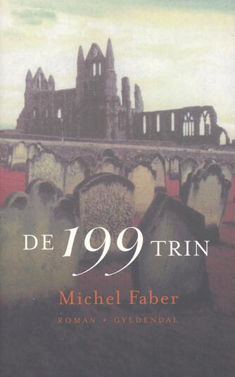Michel Faber: De 199 trin