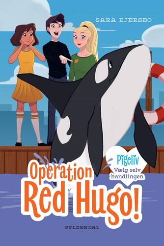 Sara Ejersbo: Operation red Hugo!