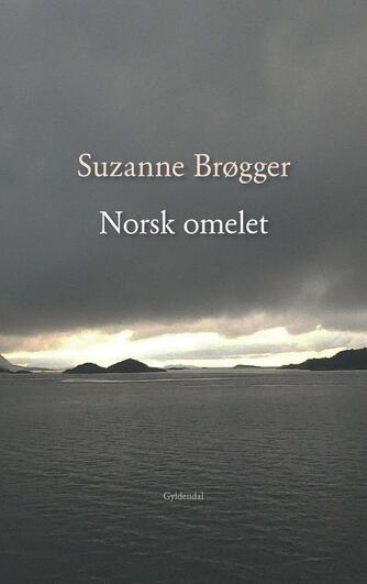 Suzanne Brøgger: Norsk omelet