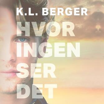 Katja L. Berger: Hvor ingen ser det