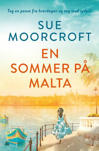 Sue Moorcroft: En sommer på Malta