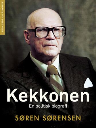 Søren Sørensen (f. 1937): Kekkonen : en politisk biografi