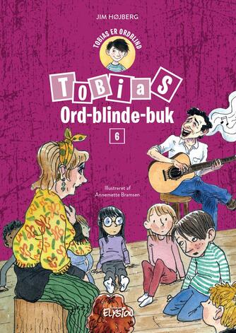 Jim Højberg: Tobias - ord-blinde-buk