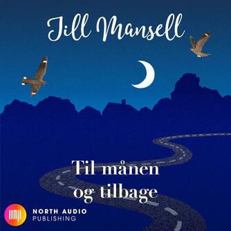 Jill Mansell: Til månen og tilbage : roman