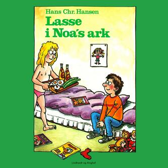 Hans Chr. Hansen (f. 1949): Lasse i Noa's ark