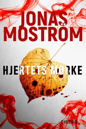 Jonas Moström: Hjertets mørke
