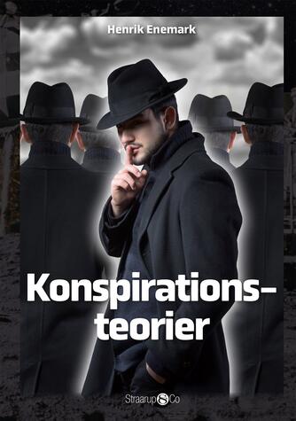 Henrik Enemark: Konspirationsteorier