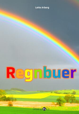 Lotte Arberg: Regnbuer