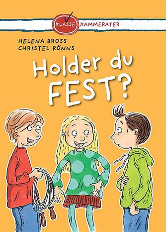 Helena Bross: Holder du fest?