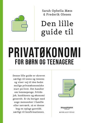 Sarah Ophelia Møss, Frederik Olesen: Den lille guide til privatøkonomi for børn og teenagere