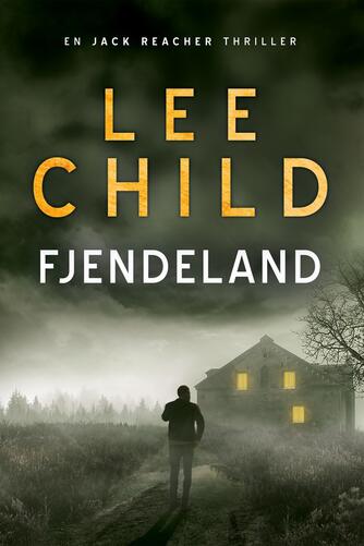 Lee Child: Fjendeland