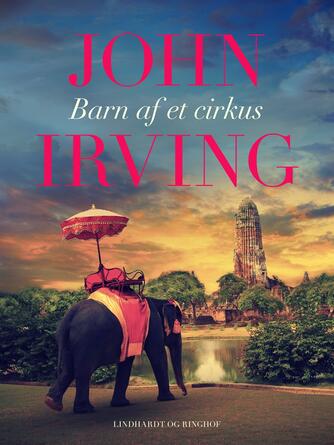 John Irving: Barn af et cirkus