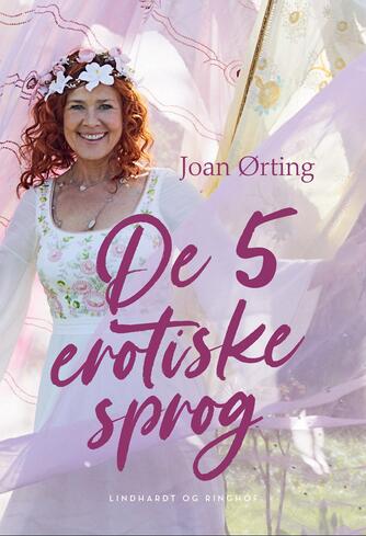 Joan Ørting: De 5 erotiske sprog