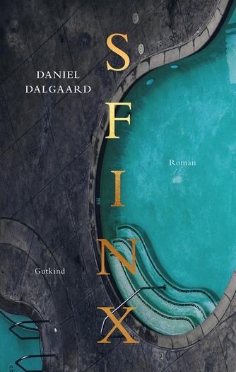 Daniel Dalgaard (f. 1987): Sfinx : roman