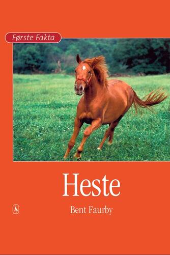 Bent Faurby: Heste