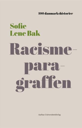 Sofie Lene Bak: Racismeparagraffen