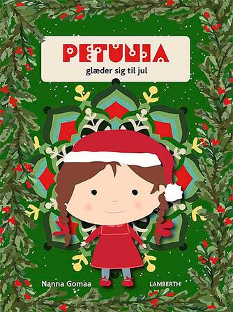 Nanna Gomaa: Petunia glæder sig til jul