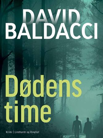 David Baldacci: Dødens time : krimi