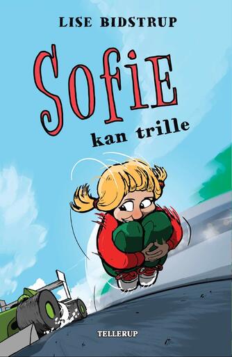 Lise Bidstrup: Sofie kan trille