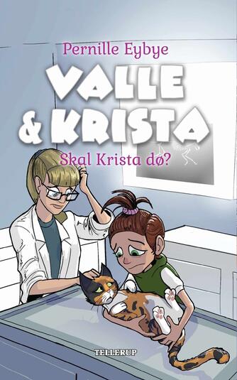 : Skal Krista dø?