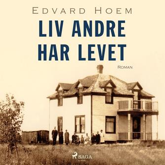 Edvard Hoem: Liv andre har levet : roman