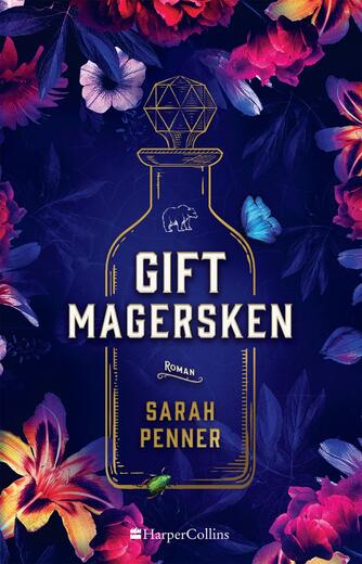 Sarah Penner: Giftmagersken : roman