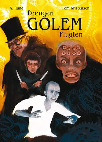 A. Rune: Drengen Golem - flugten