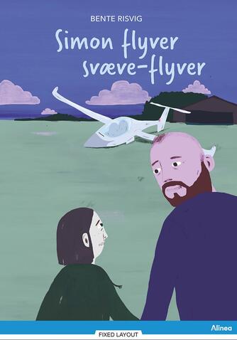 Bente Risvig: Simon flyver svæve-flyver