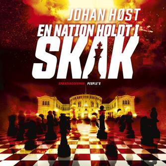 Johan Høst (f. 1971): En nation holdt i skak