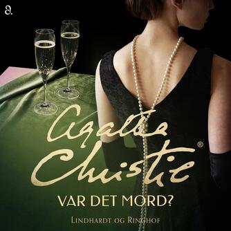 Agatha Christie: Var det mord?