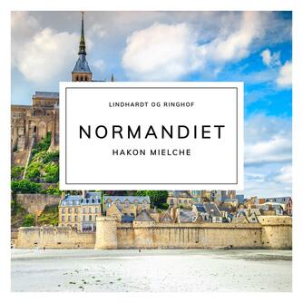 Hakon Mielche: Normandiet
