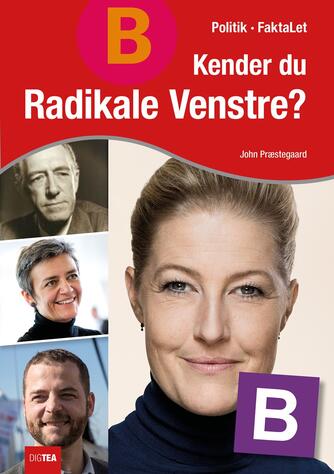 John Nielsen Præstegaard: Kender du Radikale Venstre?