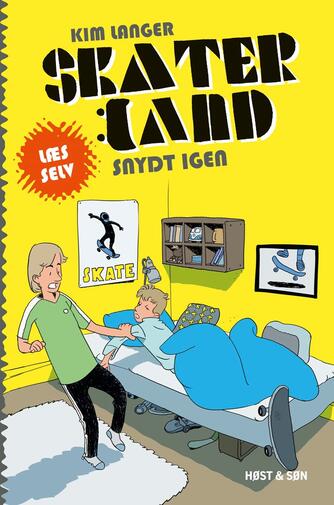 Kim Langer: Skaterland - snydt igen