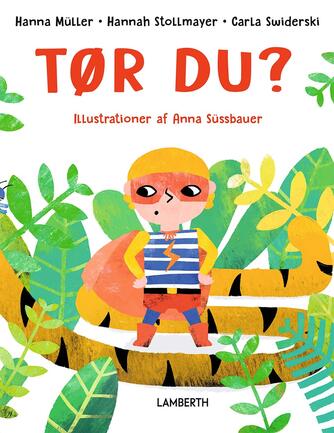 Hanna Müller, Hannah Stollmayer, Carla Swiderski, Anna Süssbauer: Tør du?