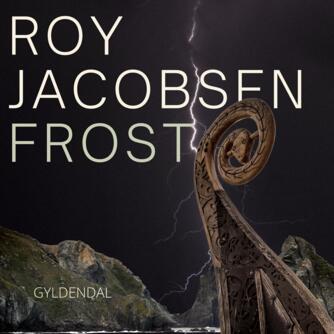 Roy Jacobsen (f. 1954): Frost