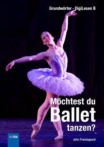 John Nielsen Præstegaard: Möchtest du Ballett tanzen?