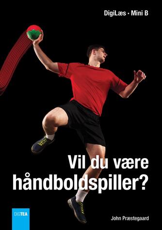 John Nielsen Præstegaard: Vil du være håndboldspiller?