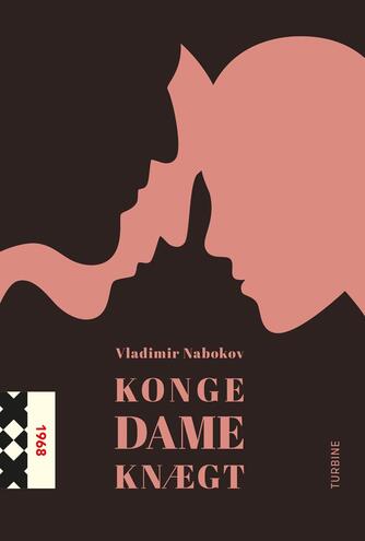 Vladimir Nabokov: Konge, dame, knægt (Ved Niels Lyngsø)