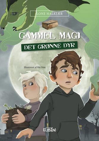 Lone Halkjær: Gammel magi - det grønne dyr