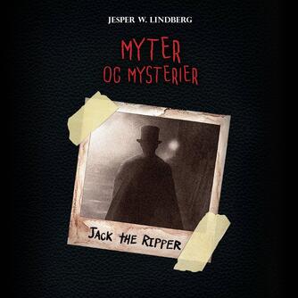 Jesper W. Lindberg: Jack the Ripper
