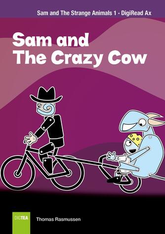 Thomas Rasmussen (f. 1967-08-13): Sam and the crazy cow
