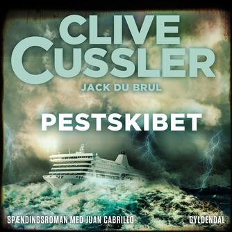 Clive Cussler: Pestskibet
