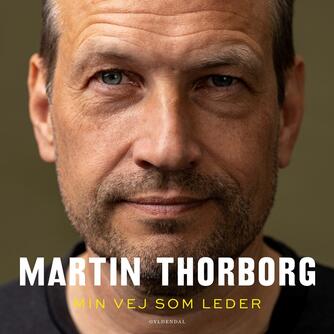Martin Thorborg: Min vej som leder
