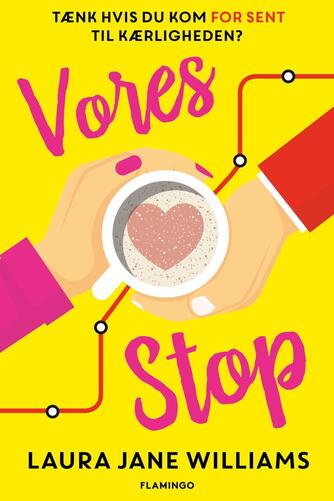 Laura Jane Williams: Vores stop