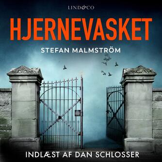 Stefan Malmström: Hjernevasket