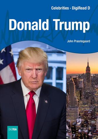 John Nielsen Præstegaard: Donald Trump (Tekst på engelsk)