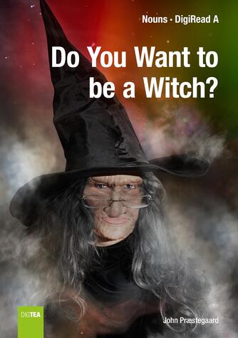 John Nielsen Præstegaard: Do you want to be a witch?