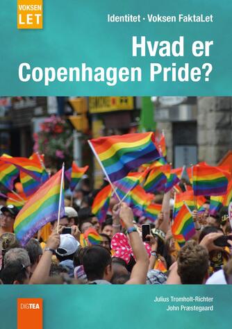Julius Tromholt-Richter, John Nielsen Præstegaard: Hvad er Copenhagen Pride?